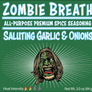 Zombie Breath: All-Purpose Spice Rub Saluting Onion and Garlic Flavors