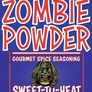 Zombie Powder: The Original, Sweet to Heat All-Purpose Spice Rub