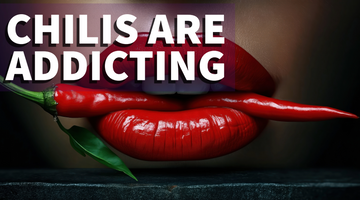 Chilis Are Addicting, And Why It’s a Good Thing -  Wellness Benefits