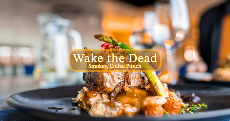 Wake the Dead: Deepen with a Smoky, Coffee Punch